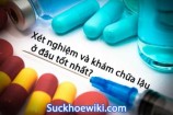 8 Địa chỉ khám chữa, xét nghiệm bệnh lậu ở đâu tốt nhất Hà Nội